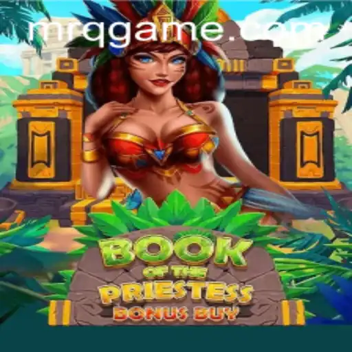 Unveiling the Mysteries of BookOfThePriestess: A New Gaming Experience