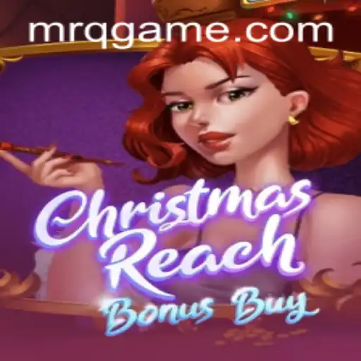 Exploring the Festive World of ChristmasReachBonusBuy and the Advent of 15kbet