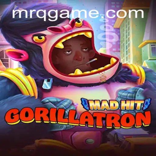 MadHitGorillatron: The Gaming Phenomenon Taking the World by Storm