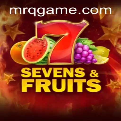 Exploring the Excitement of SevensFruits and 15kbet