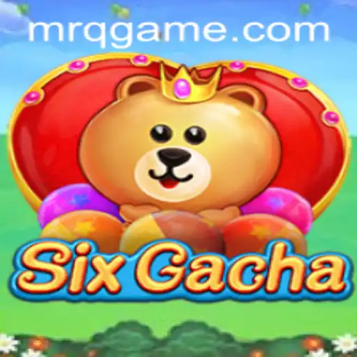 Dive into the Exciting World of SixGacha and the Thrilling 15kbet Feature